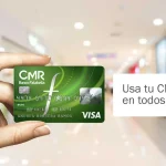 Tarjeta de Crédito CMR Visa Disfrute de todos los beneficios
